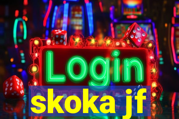 skoka jf